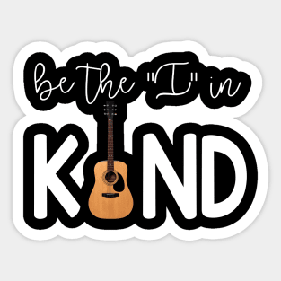 Guitar Be The I In Kind Sticker